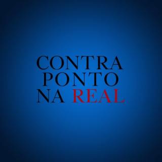 CONTRA PONTO NA REAL
